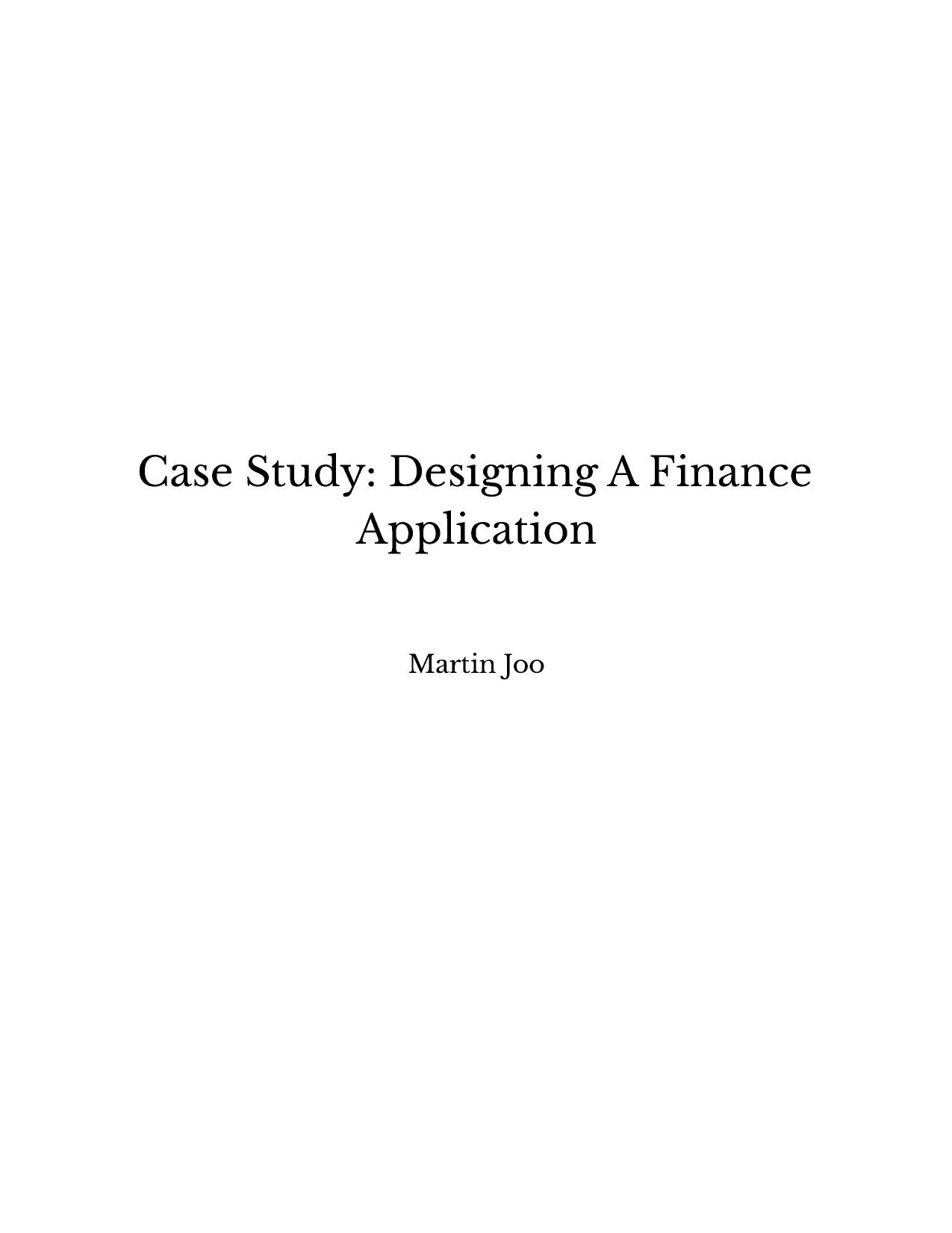 Case Study: Designing A Finance Application by Designing A Finance Application