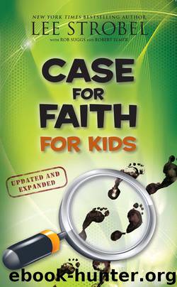 Case for Faith for Kids, Updated and Expanded by Lee Strobel