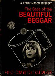 Case of the Beautiful Beggar by Gardner Erle Stanley