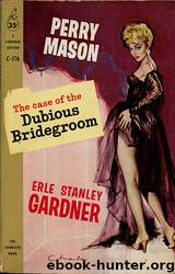 Case of the Dubious Bridegroom by Gardner Erle Stanley