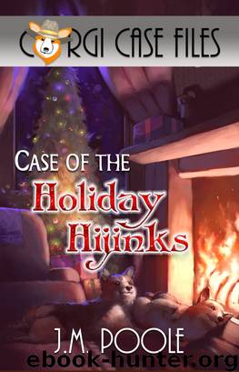 Case of the Holiday Hijinks by Jeffrey M. Poole
