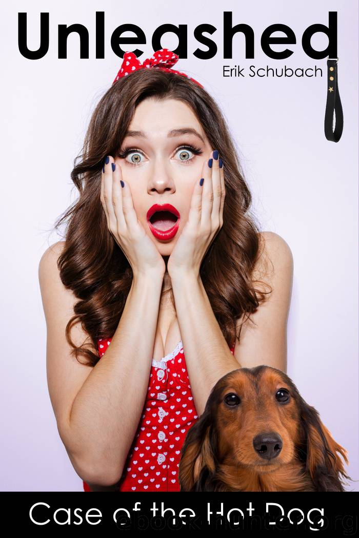 Case of the Hot Dog by Erik Schubach