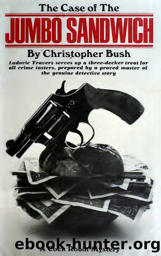 Case of the Jumbo Sandwich by Christopher Bush