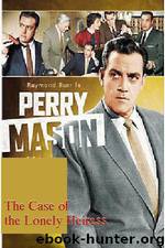 Case of the Lonely Heiress by Erle Stanley Gardner