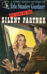 Case of the Silent Partner by Gardner Erle Stanley