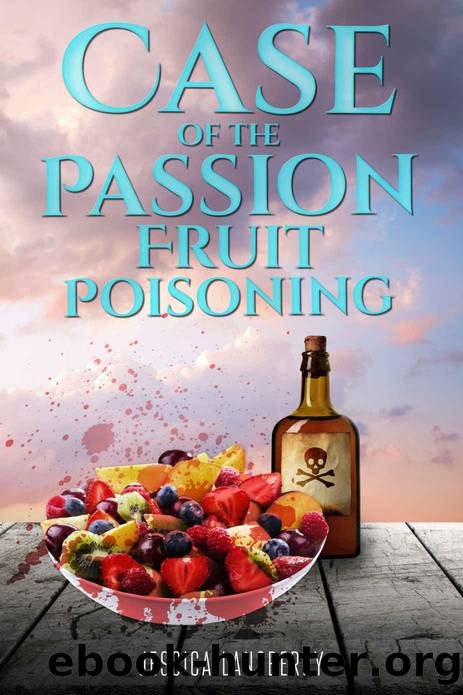 Case of the: Passion Fruit Poisoning (The Cookie Club Cozy Mystery Novels Book 3) by Jessica Lansberry