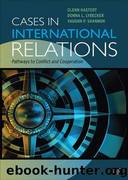 Cases in International Relations: Pathways to Conflict and Cooperation by unknow