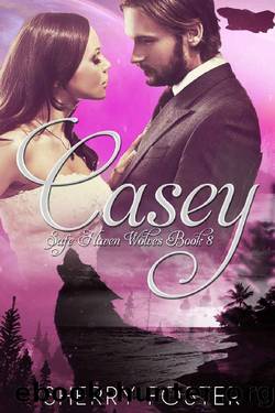 Casey (Safe Haven Wolves Book 8) by Sherry Foster