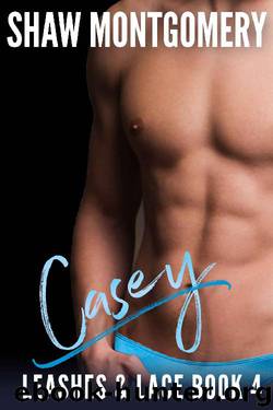 Casey by Shaw Montgomery