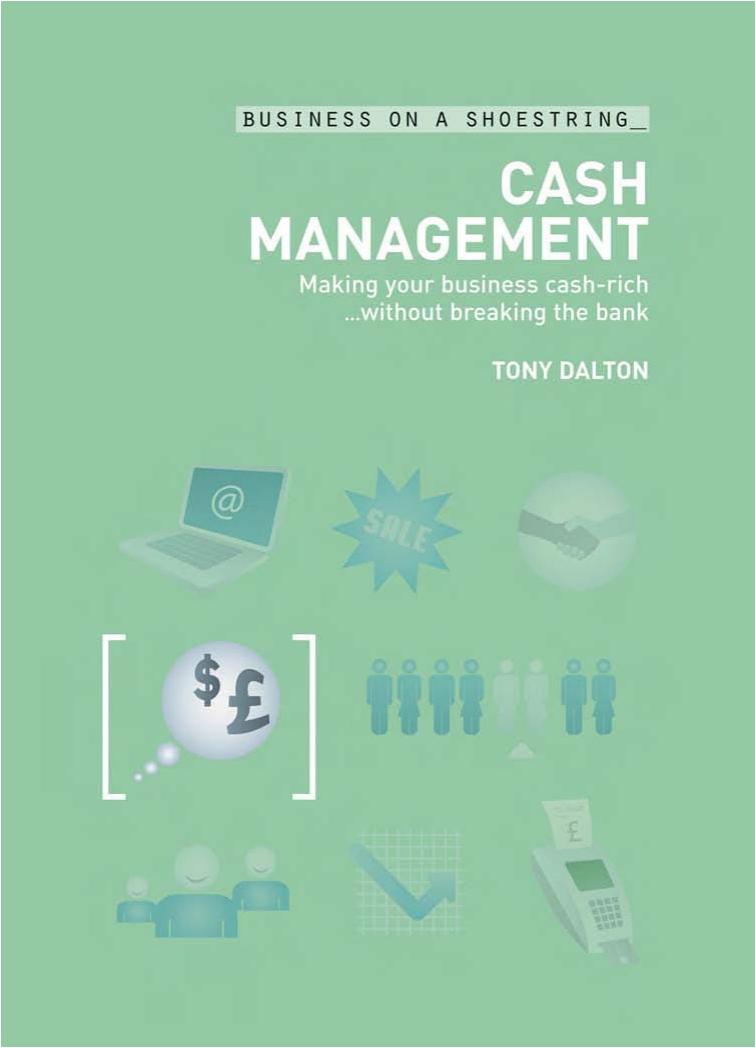 Cash Management (Business on a Shoestring) by Tony Dalton