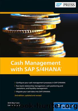 Cash Management with SAP S4HANA by Dirk Neumann Lawrence Liang