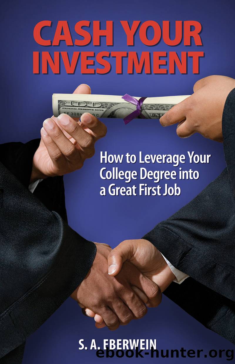 Cash Your Investment by S. A. Eberwein