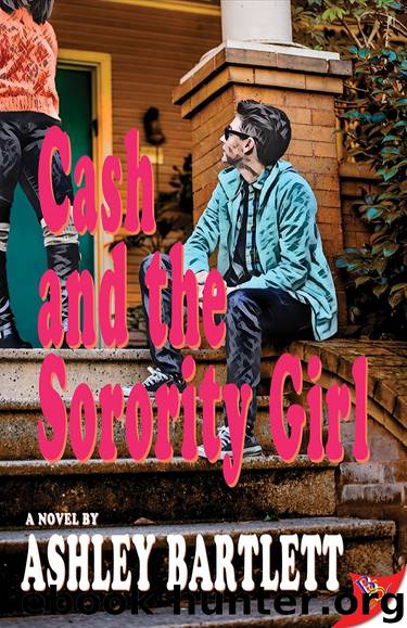 Cash and the Sorority Girl by Ashley Bartlett
