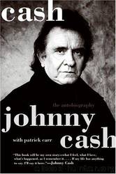 Cash: Autobiography by Johnny Cash & Patrick Carr