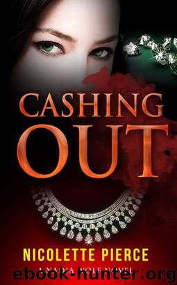 Cashing Out by Pierce Nicolette