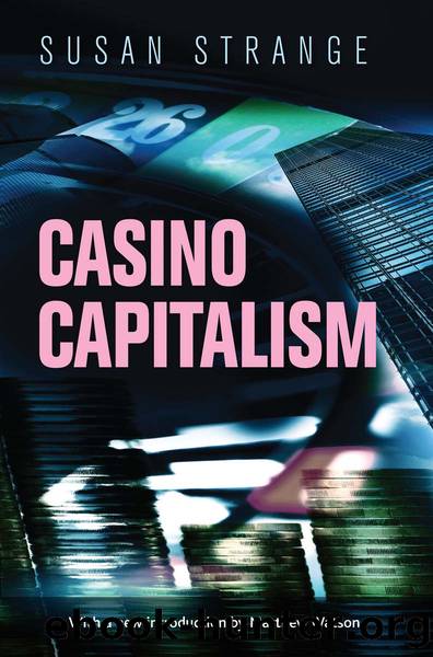 Casino Capitalism by Susan Strange;