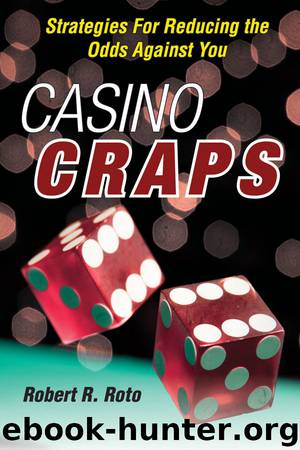 Casino Craps by Robert R. Roto