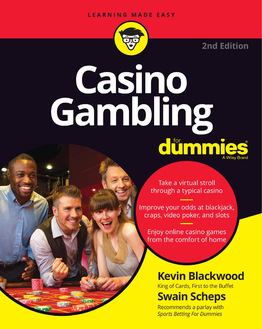 Casino Gambling For Dummies by Kevin Blackwood; Swain Scheps