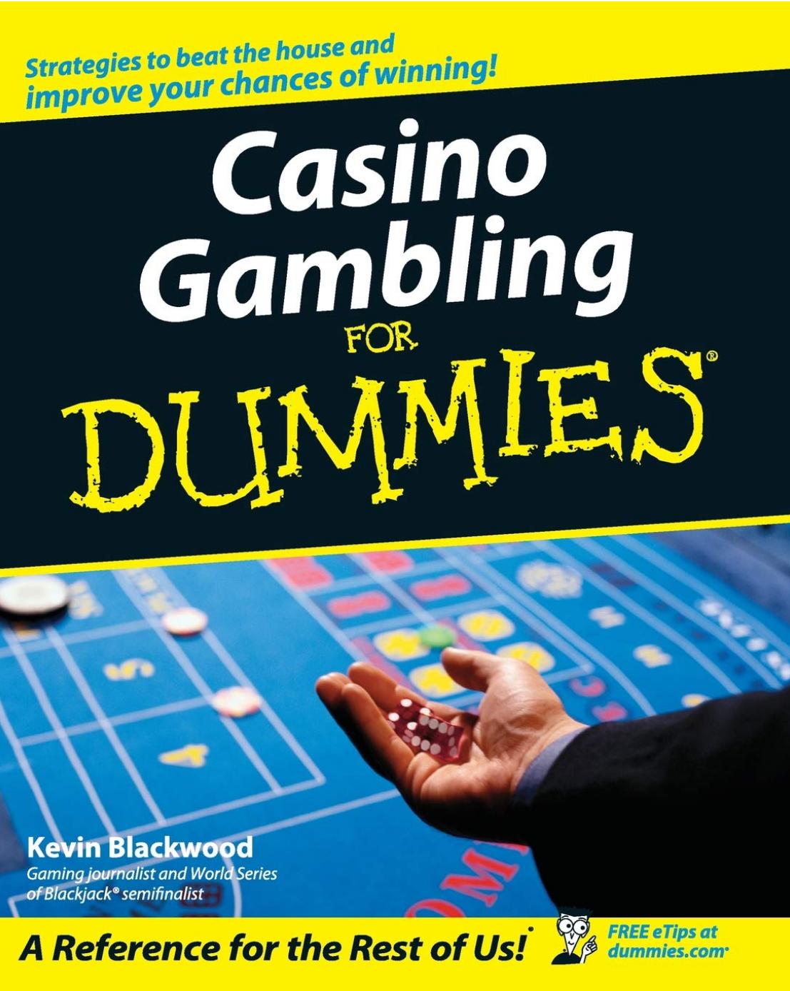 Casino Gambling for Dummies by Unknown