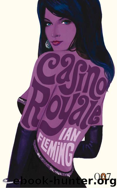 Casino royale: a James Bond novel by Ian Fleming
