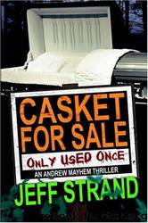 Casket for Sale by Jeff Strand