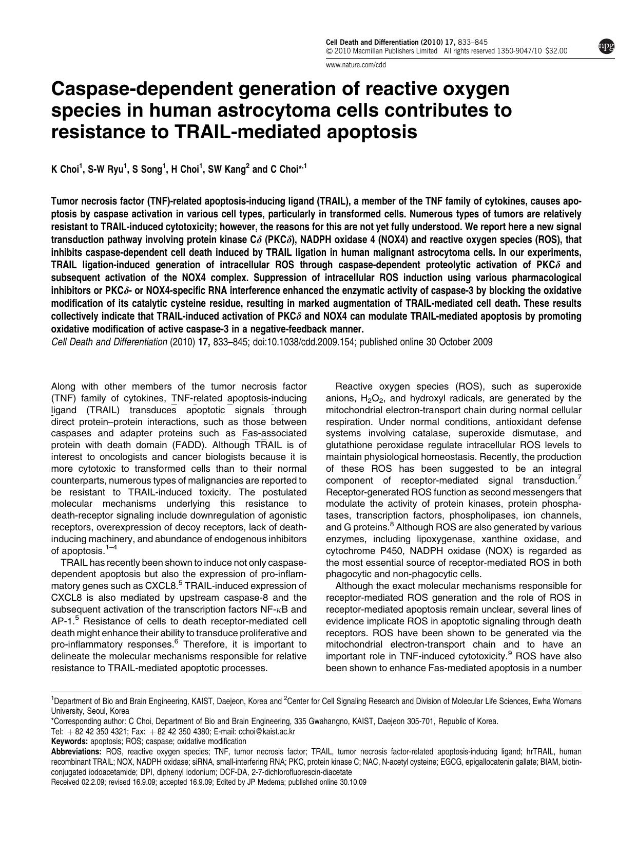 Caspase-dependent generation of reactive oxygen species in human astrocytoma cells contributes to resistance to TRAIL-mediated apoptosis by K Choi & S-W Ryu & S Song & H Choi & S W Kang & C Choi