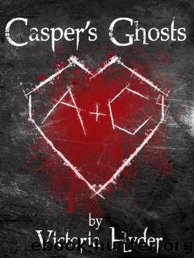 Caspers Ghosts by Victoria Hyder