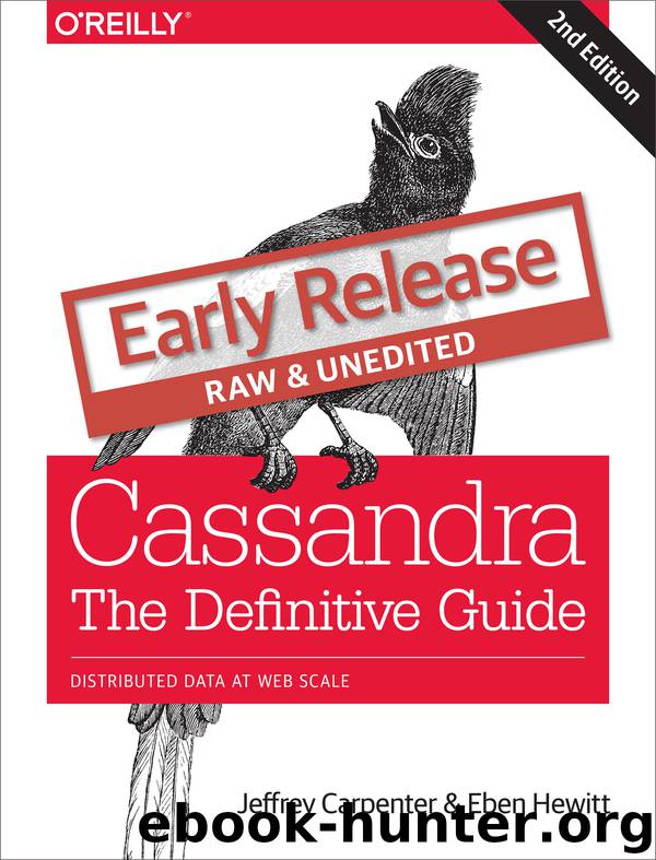 Cassandra - The Definitive Guide 2e by Jeff Carpenter Eben Hewitt