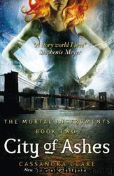 Cassandra Clare - 02 City of Ashes by Cassandra Clare