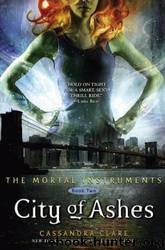 Cassandra Clare by City of Ashes