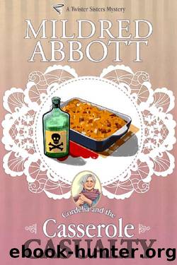 Casserole Casualty (Twister Sisters Mysteries Book 2) by Mildred Abbott