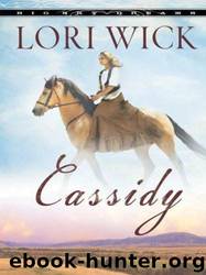 Cassidy (Big Sky Dreams 1) by Lori Wick