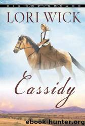 Cassidy by Lori Wick