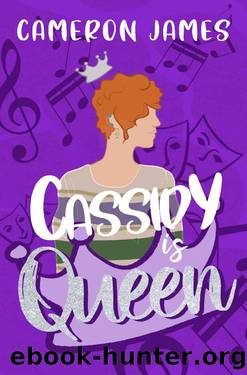Cassidy is Queen by Cameron James