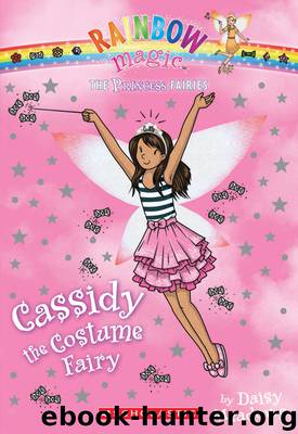 Cassidy the Costume Fairy by Daisy Meadows
