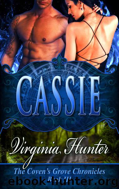 Cassie (The Coven's Grove Chronicles Book 3) by Virginia Hunter