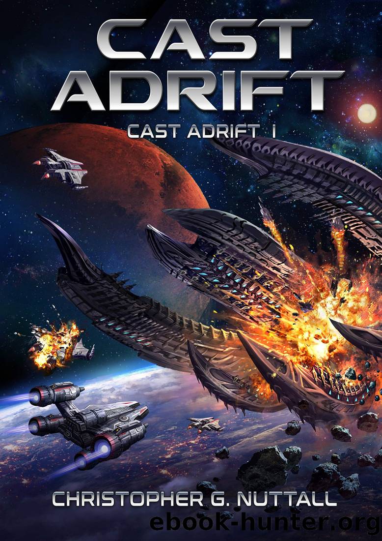 Cast Adrift, #1 by Christopher G. Nuttall