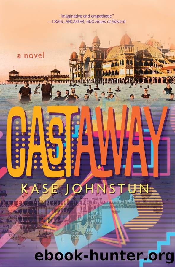 Cast Away by Kase Johnstun