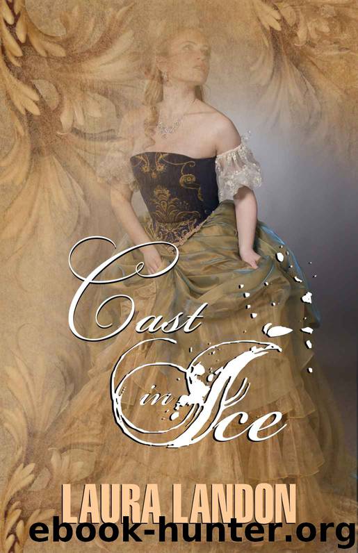 Cast in Ice by Laura Landon