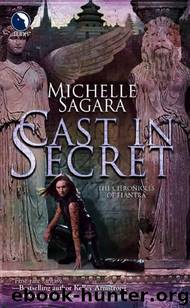 Cast in Secret by Michelle Sagara