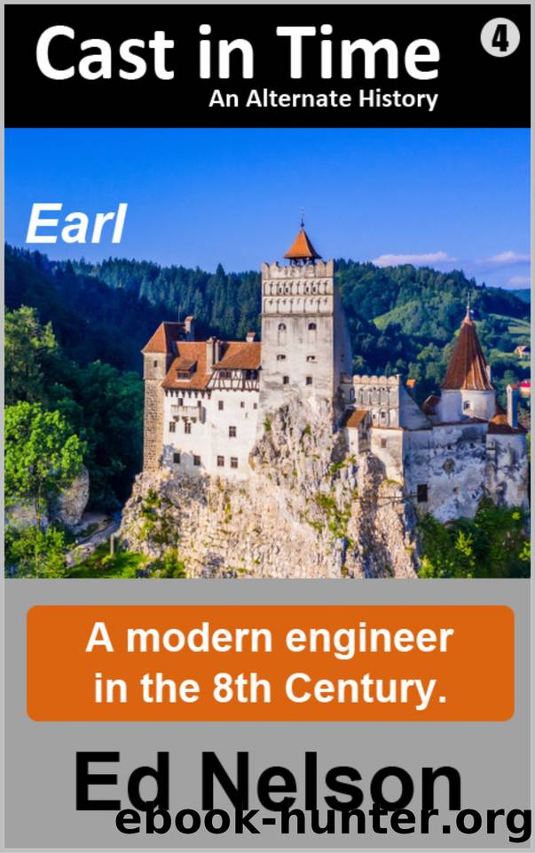 Cast in Time: Book 4: Earl by Nelson Ed
