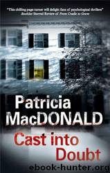 Cast into Doubt by Patricia MacDonald