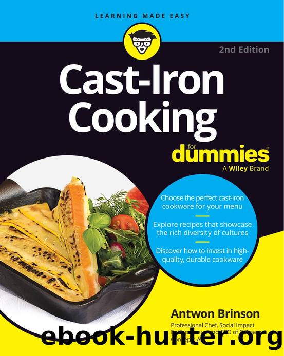 Cast-Iron Cooking For DummiesÂ®, 2nd Edition by Antwon Brinson
