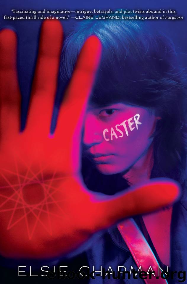 Caster by Elsie Chapman