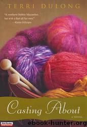 Casting About by Terri DuLong