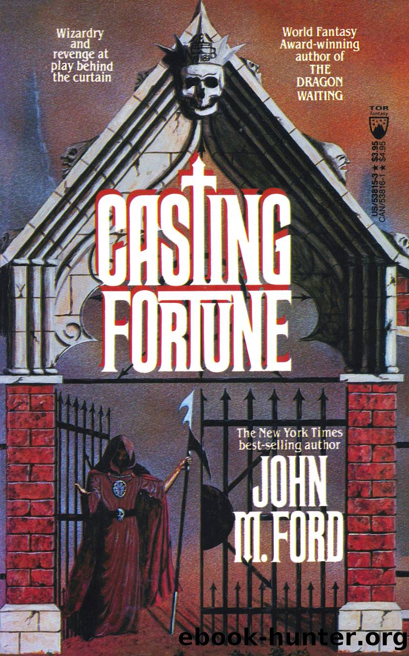 Casting Fortune by Ford John M