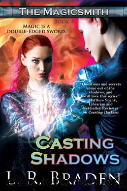Casting Shadows by L. R. Braden