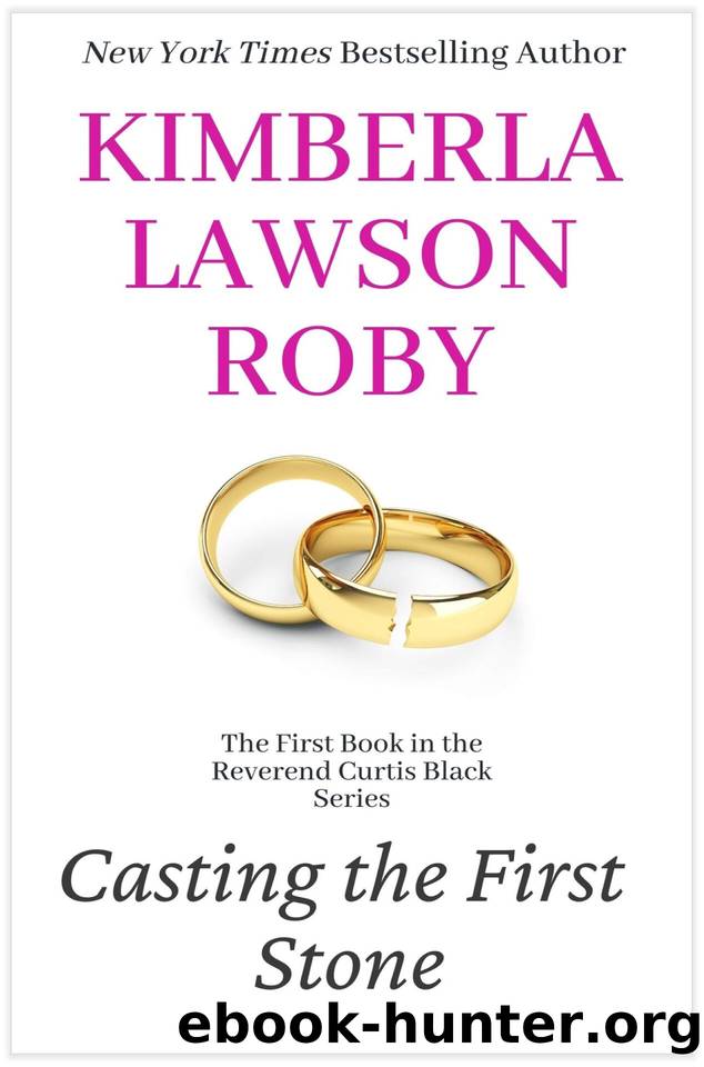 Casting the First Stone (The Reverend Curtis Black Series Book 1) by Roby Kimberla Lawson