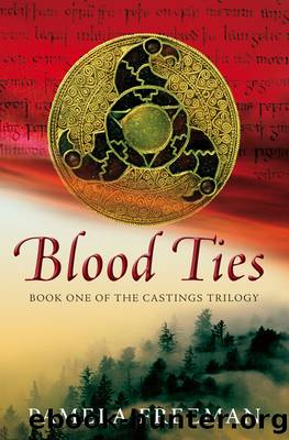 Castings 01 - Blood Ties by Pamela Freeman