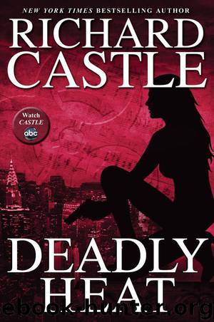 Castle 05 - Deadly Heat by Richard Castle
